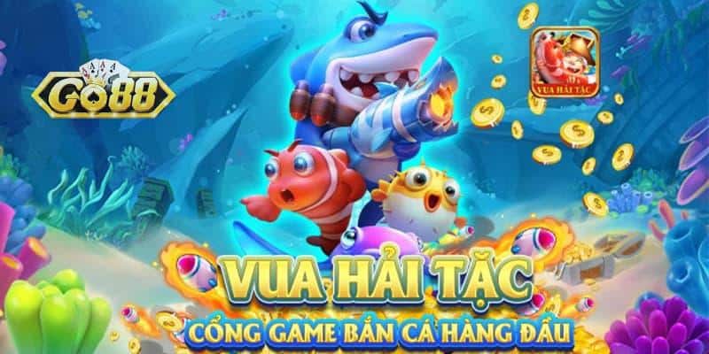 Giới thiệu sảnh bắn cá hải tặc