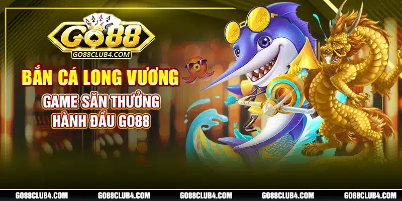 bắn cá long vương